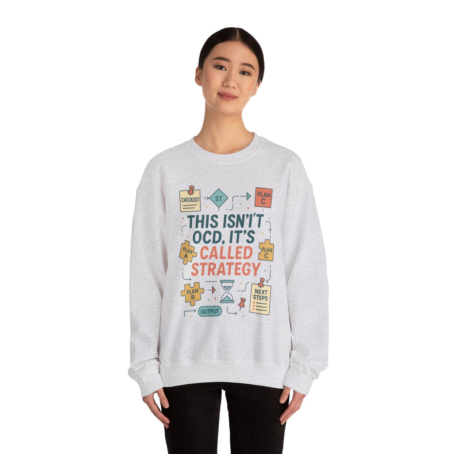 Funny Womens Planning Sweatshirt, This Isnt OCD Its Called Strategy, Sarcastic Organizer Pullover for Her, Strategy Sweatshirt