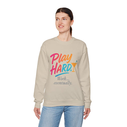 Play Hard Work Eventually Sweatshirt, Funny Cocktail Graphic Tee, Womens Party Sweatshirt, Relaxed Vacation Top, Cozy Style