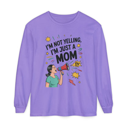 Funny Mom Long Sleeve T-Shirt, I'm Not Yelling I'm Just a Mom, Mother's Day Gift, Loud Mom Life Tank Top,  Mother's Day Apparel