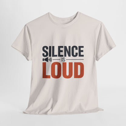 Silence Is Loud Motivational Quote Mens T-Shirt, Silence Tee, ironic Tee, Graphic Tee