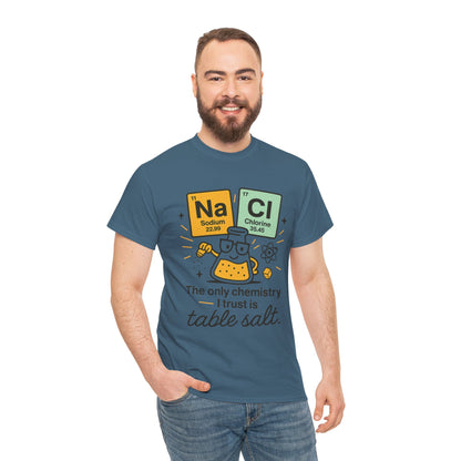 Chemistry Humor T-Shirt, Science Lover Shirt, Gift for Chemistry Teacher, Science Tee, Unique Educational Apparel, Unisex Nerdy Pun Shirt