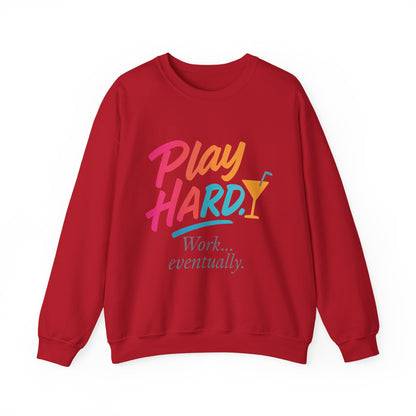 Play Hard Work Eventually Sweatshirt, Funny Cocktail Graphic Tee, Womens Party Sweatshirt, Relaxed Vacation Top, Cozy Style