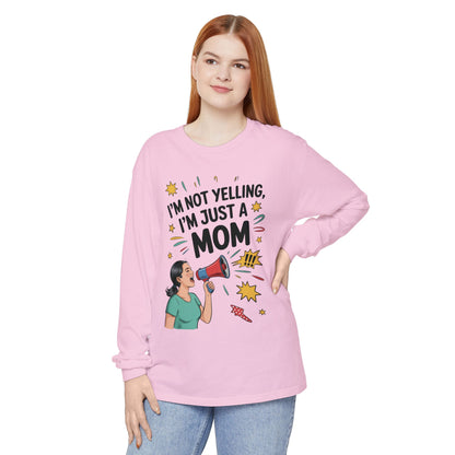 Funny Mom Long Sleeve T-Shirt, I'm Not Yelling I'm Just a Mom, Mother's Day Gift, Loud Mom Life Tank Top,  Mother's Day Apparel