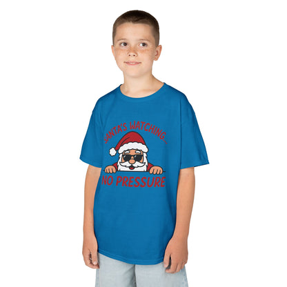 Santa's Watching No Pressure Kids Christmas T-Shirt, Funny Holiday Tee for Youth