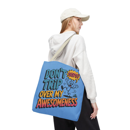 Funny Tote Bag - "Don't Trip Over My Awesomeness" - Perfect for Gifts, Beach Days, Shopping, & More!, , Large Tote Bag, beach weekender bag
