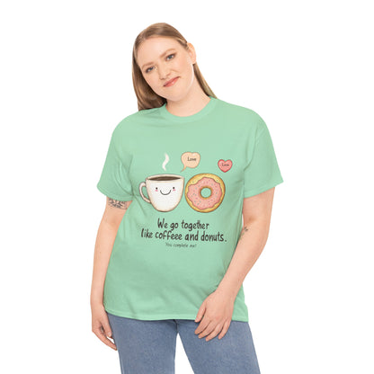 Cute Coffee and Donut Love T-Shirt, Funny Couple Quote, Kawaii Breakfast Graphic Shirt, Gift for Coffee Lovers, Gift for Valentine's Day