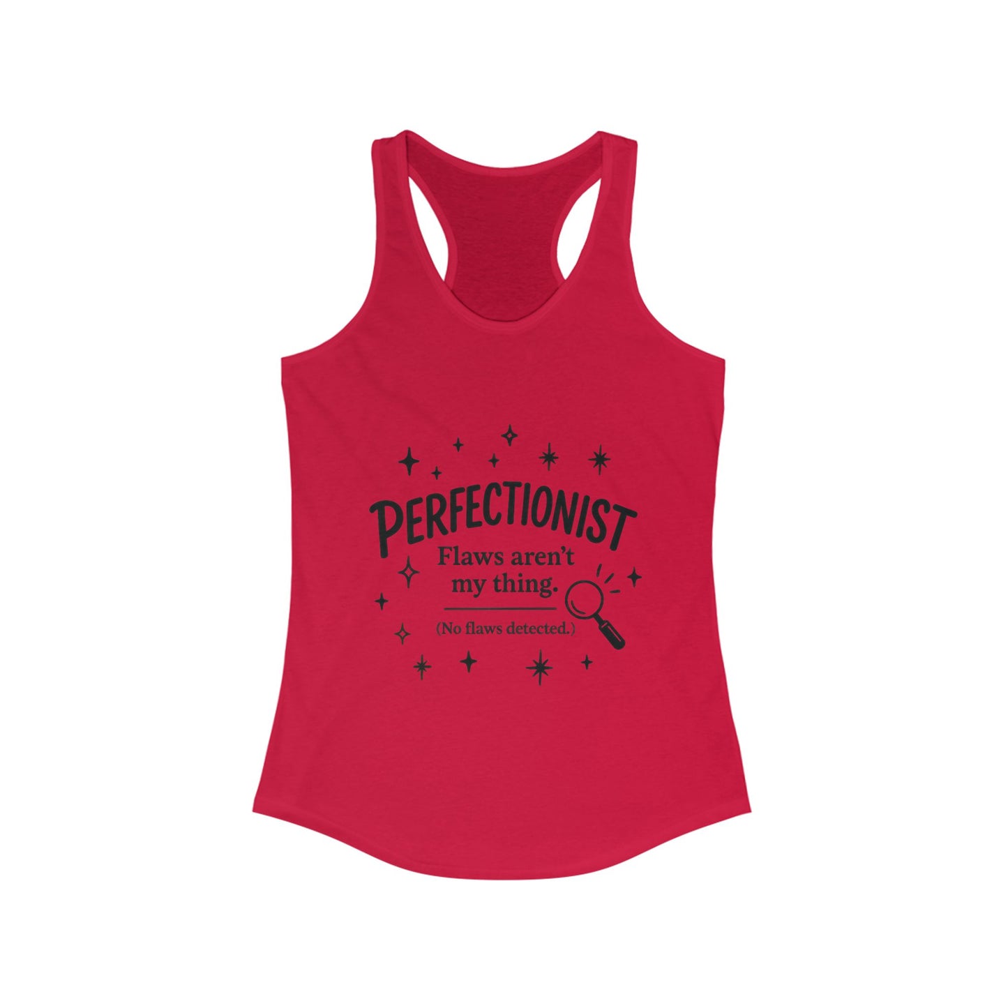 Funny Perfectionist Tank  for Women, No Flaws Detected Graphic Tee, Minimalist Humor Shirt, Gift for OCD, Flawless Queen Top
