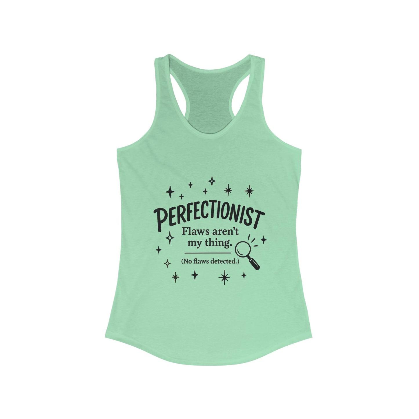 Funny Perfectionist Tank  for Women, No Flaws Detected Graphic Tee, Minimalist Humor Shirt, Gift for OCD, Flawless Queen Top