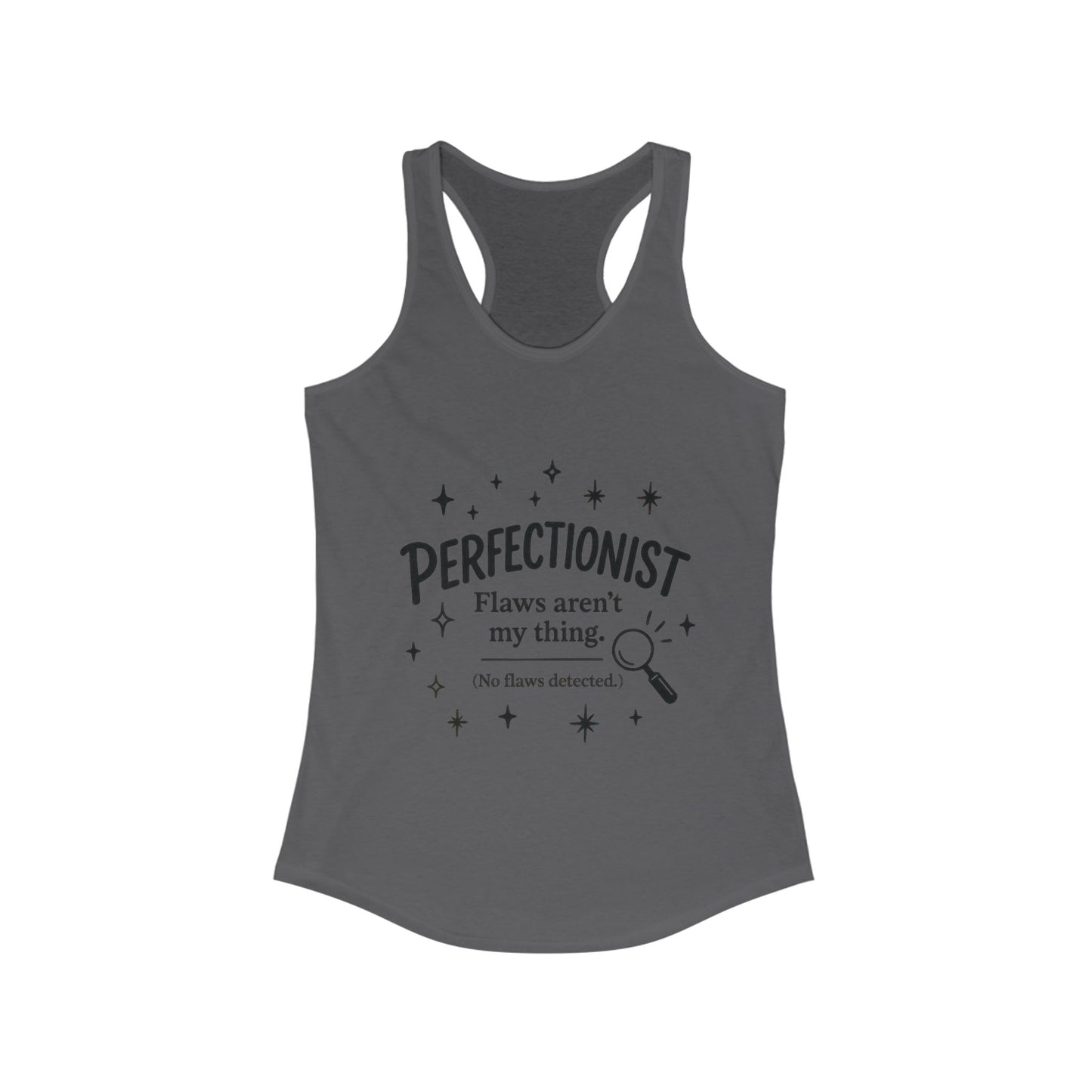 Funny Perfectionist Tank  for Women, No Flaws Detected Graphic Tee, Minimalist Humor Shirt, Gift for OCD, Flawless Queen Top