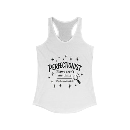 Funny Perfectionist Tank  for Women, No Flaws Detected Graphic Tee, Minimalist Humor Shirt, Gift for OCD, Flawless Queen Top