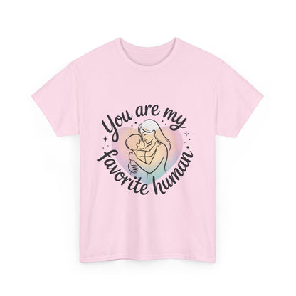 You Are My Favorite Human T-Shirt, Cute Mother and Child Shirt, Gift for Mom or Baby Shower, Mother's Day Gift