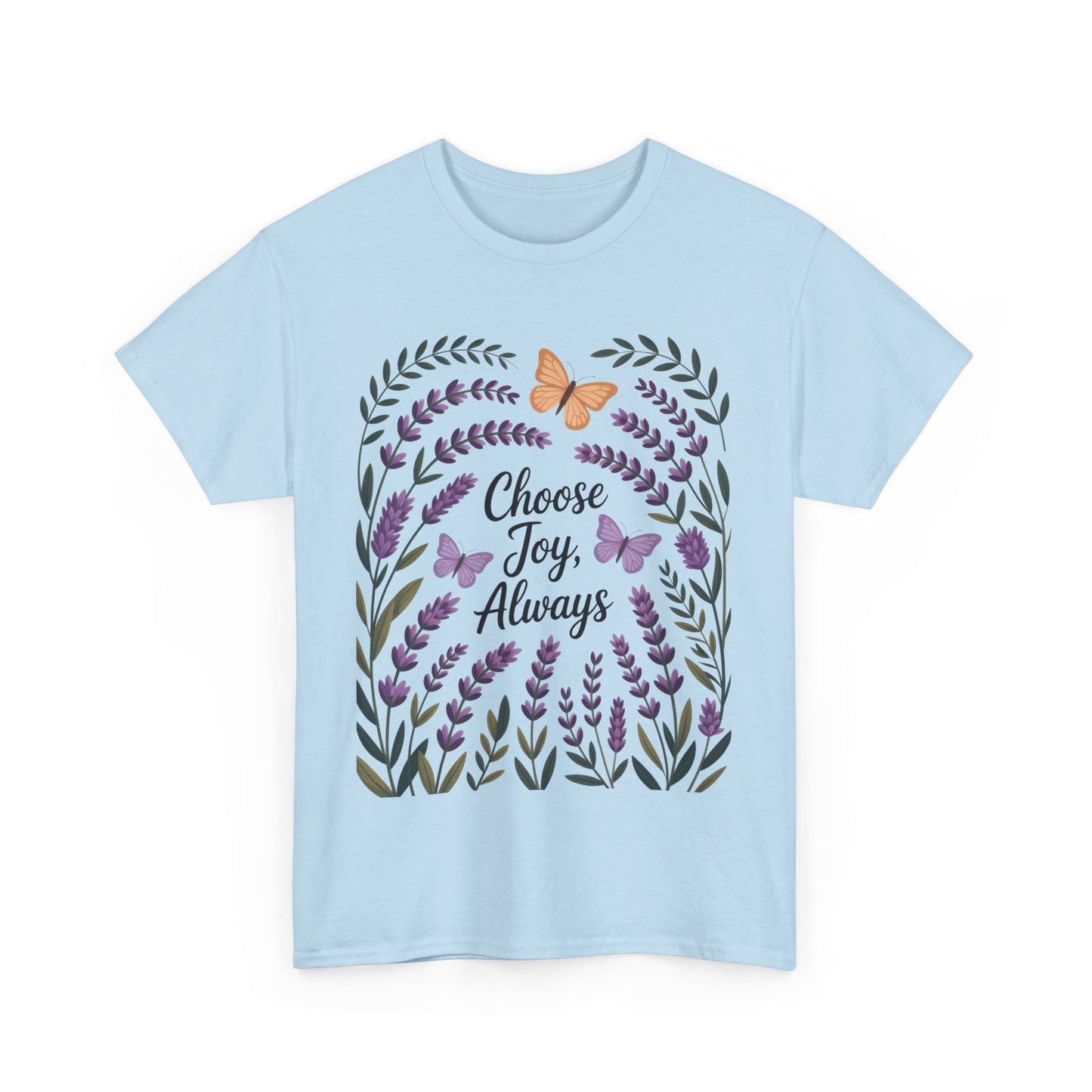 Choose Joy Always Women's Tee, Floral Graphic T-Shirt, Inspirational Gifts, Positive Vibes Apparel, Nature Lover's Gift, Lavender Printed
