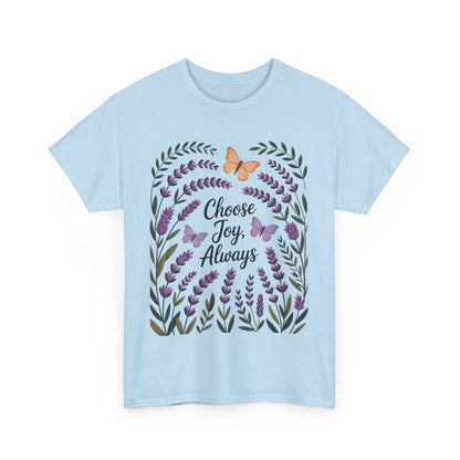 Choose Joy Always Women's Tee, Floral Graphic T-Shirt, Inspirational Gifts, Positive Vibes Apparel, Nature Lover's Gift, Lavender Printed