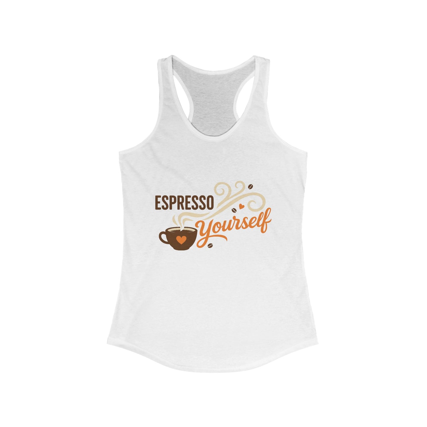 Women's Ideal Racerback Tank, Espresso Yourself Coffee Tank Top for Women, Barista Gift, Funny Cafe Style Shirt