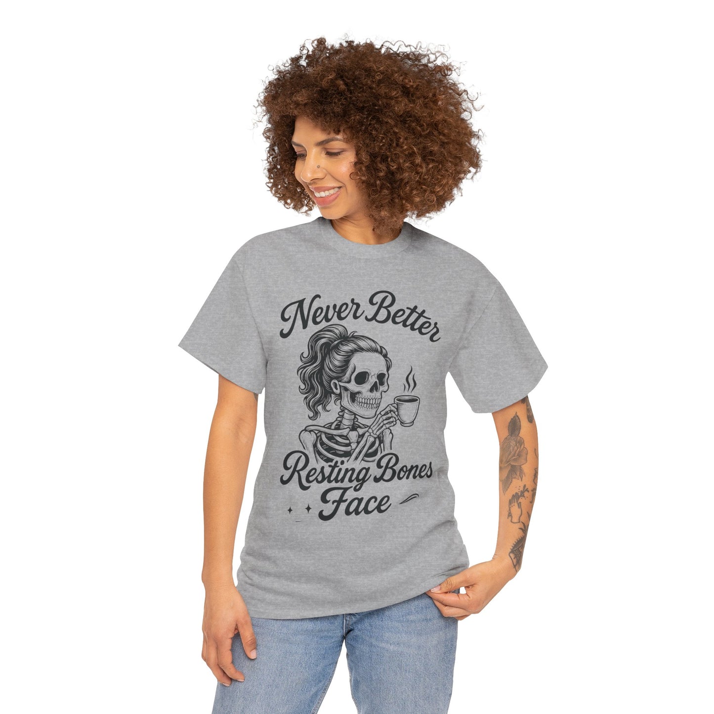 Sassy Skeleton Womens Tee: Never Better, Resting Bones Face, Halloween Costume, Funny Gift, Unisex Humor Shirt, Casual Wear