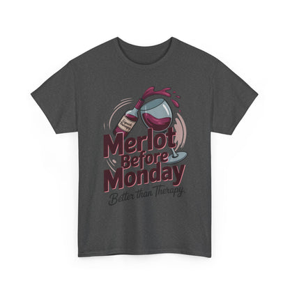 Merlot Before Monday Shirt Women, Funny Wine Tee, Better Than Therapy Tee, Wine Lover Gift