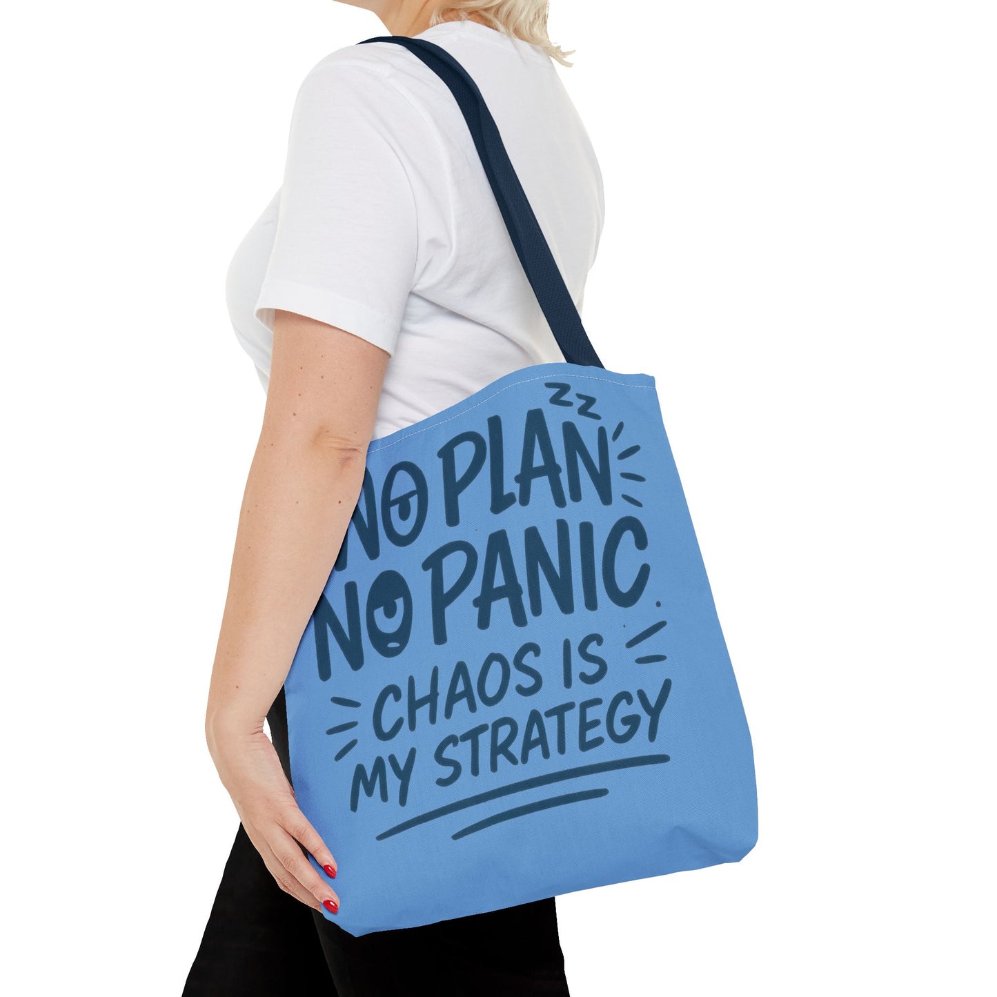 Funny Quote Tote Bag, Reusable Grocery Bag, Gift for Students, Beach Tote, Everyday Tote, Chaos Strategy Bag, Unique Shopping Bag