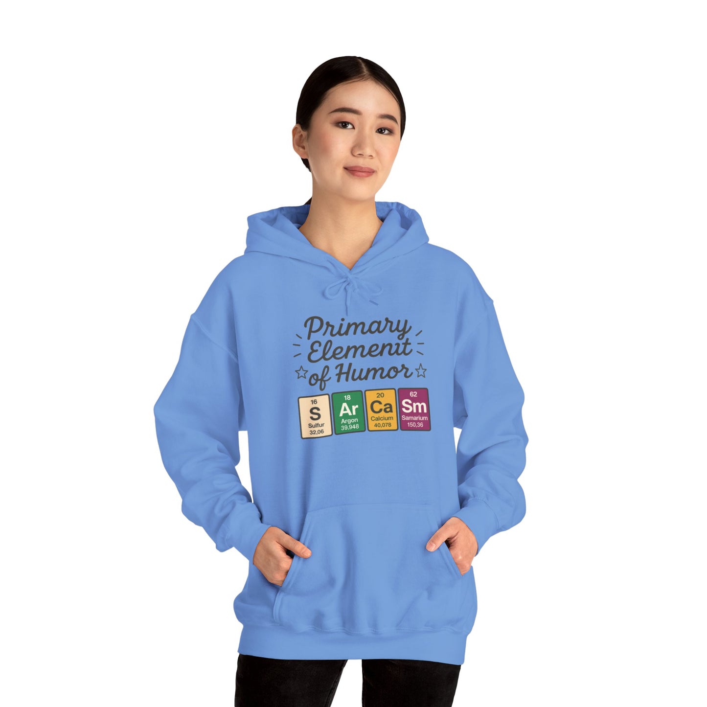 Sarcasm Hoodie for Women, Funny Chemistry Hoodie, Primary Element of Humor Science Sweatshirt, Nerdy Gift for Her