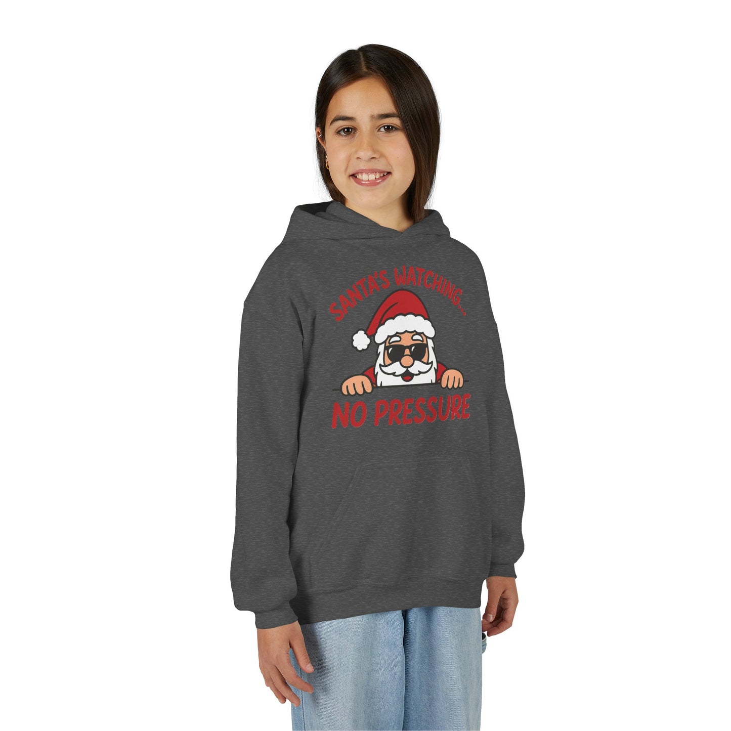 Santa's Watching No Pressure Kids Christmas Hoodie, Funny Holiday Sweatshirt for Youth