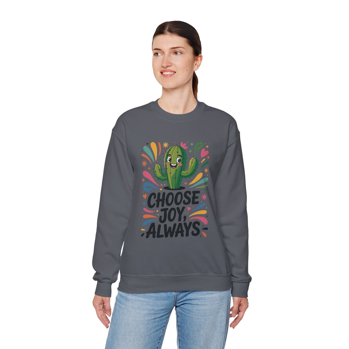 Joyful Cactus Sweatshirt: Choose Joy Always, Cozy Gift for Friends, Womens Casual Wear, Perfect for Celebrations and Everyday Comfort