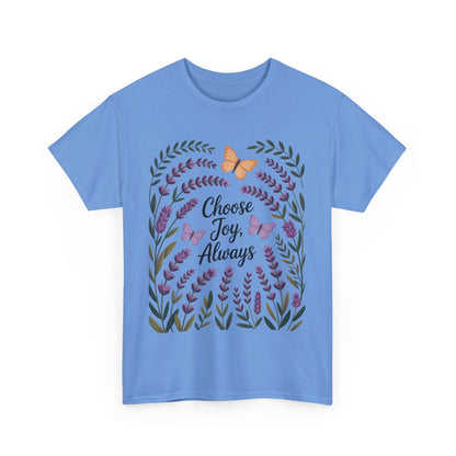 Choose Joy Always Women's Tee, Floral Graphic T-Shirt, Inspirational Gifts, Positive Vibes Apparel, Nature Lover's Gift, Lavender Printed
