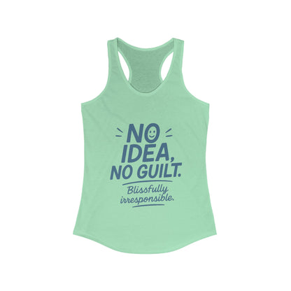 Womens No Guilt Tank Top, No Idea Funny Quote, Blissfully Irresponsible Workout Shirt, Casual Sleeveless Top, Summer Activewear