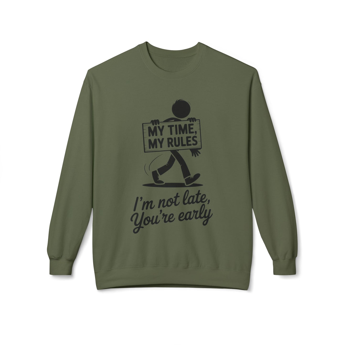 Casual Men's Crewneck Sweatshirt, Funny Sweatshirt for Men, Perfect Gift for Friends, My Time My Rules Design, Time Management Humor