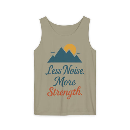 Mens Garment-Dyed Tank Top, Mens Less Noise More Strength Tank Top, Minimal Mountain Fitness Graphic Shirt