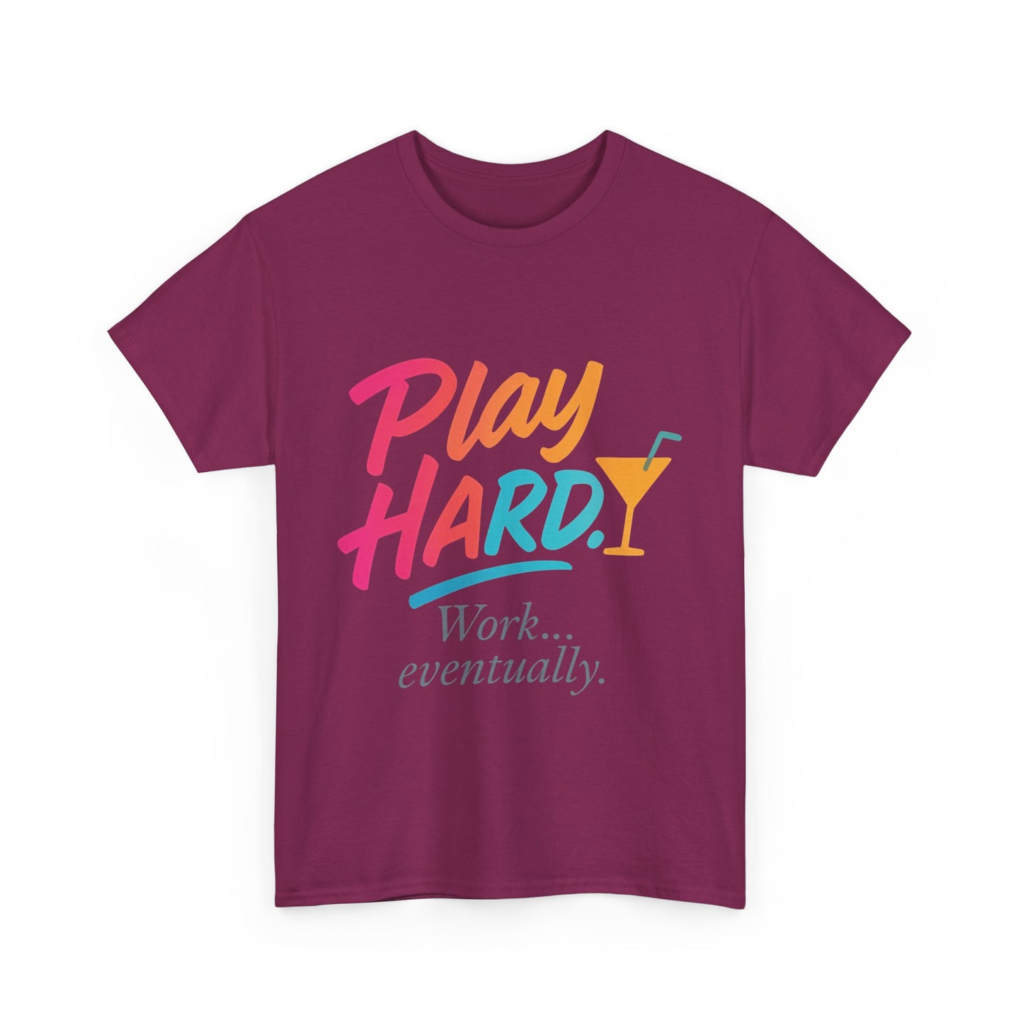 Play Hard Work Eventually T-Shirt, Funny Cocktail Graphic Tee, Pink Womens Party Shirt, Relaxed Vacation Top