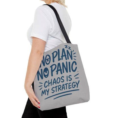 Funny Quote Tote Bag, Reusable Grocery Bag, Gift for Students, Beach Tote, Everyday Tote, Chaos Strategy Bag, Unique Shopping Bag