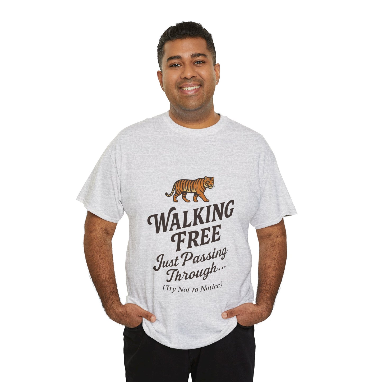 Walking Free Tiger Shirt for Men - Just Passing Through Funny Graphic Tee - Wild Animal Casual Top, Gift Nature Lovers