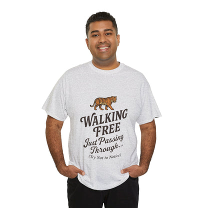 Walking Free Tiger Shirt for Men - Just Passing Through Funny Graphic Tee - Wild Animal Casual Top, Gift Nature Lovers