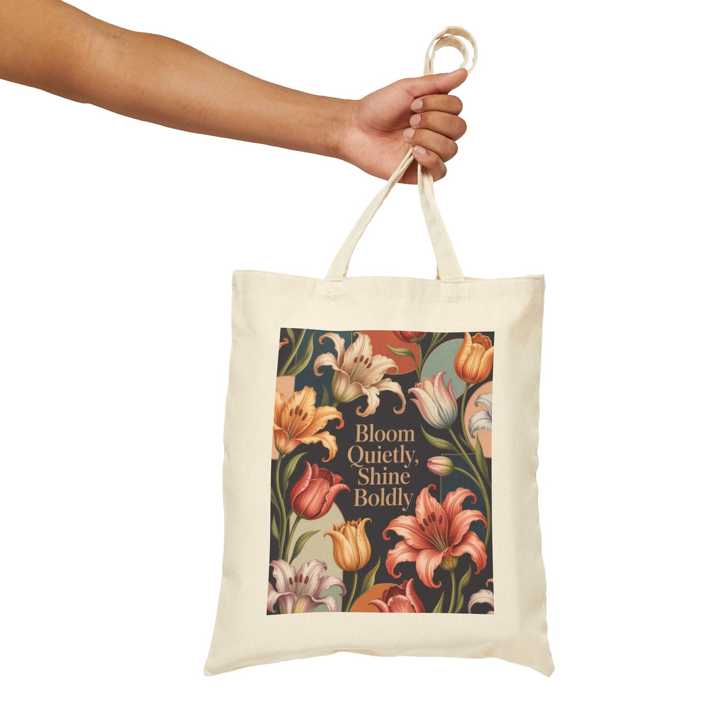 Bloom Quietly, Shine Boldly Tote Bag, Eco-Friendly Grocery Tote, Reusable Market Bag, Floral Patterned Canvas Bag, Gift Idea
