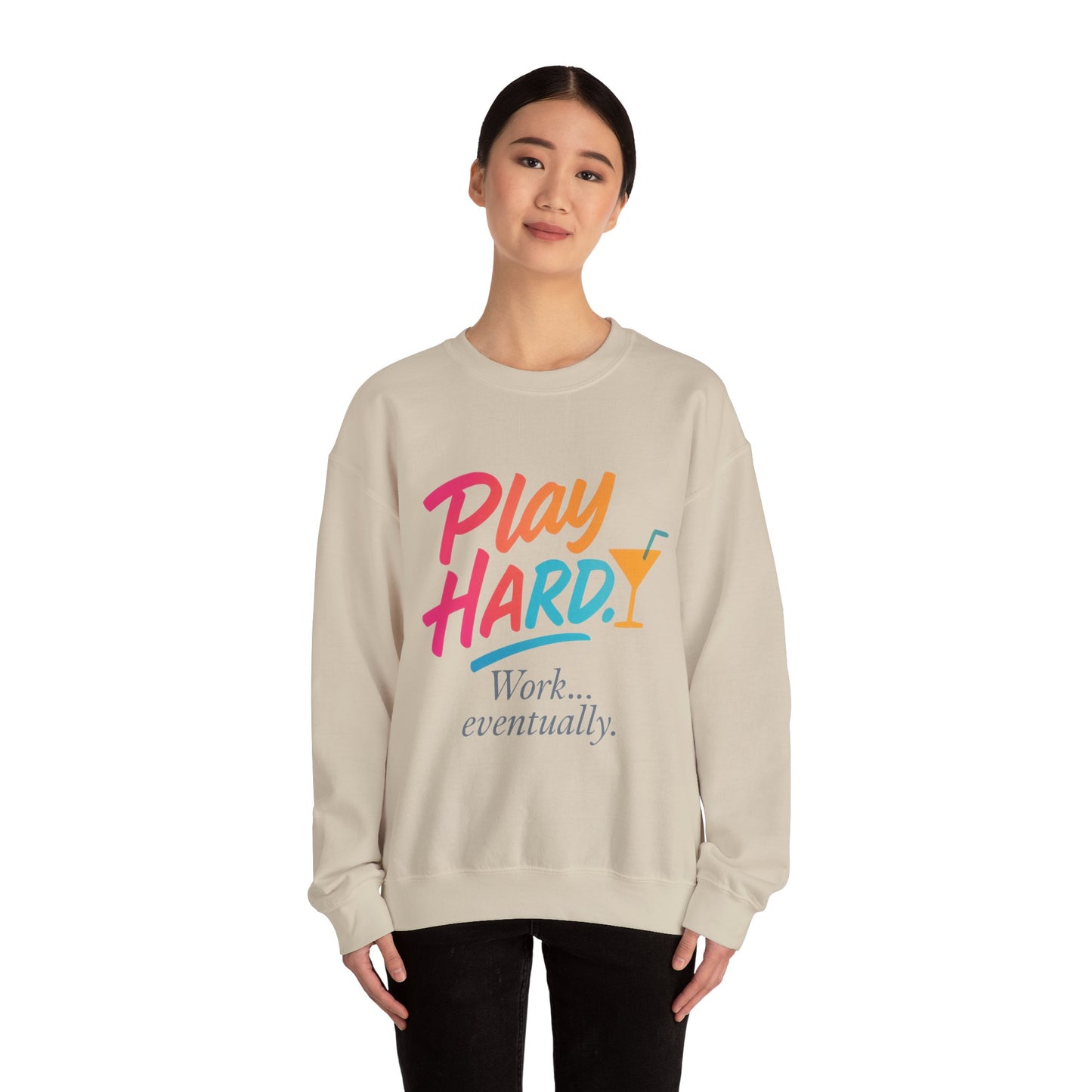 Play Hard Work Eventually Sweatshirt, Funny Cocktail Graphic Tee, Womens Party Sweatshirt, Relaxed Vacation Top, Cozy Style