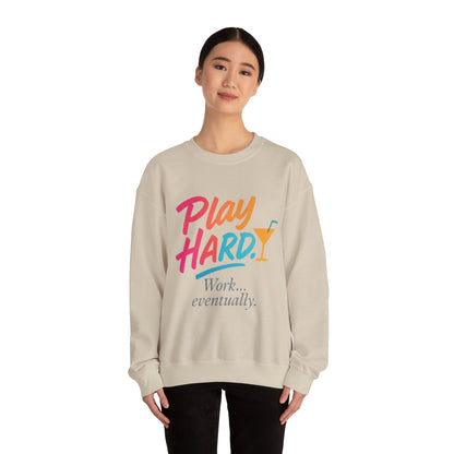 Play Hard Work Eventually Sweatshirt, Funny Cocktail Graphic Tee, Womens Party Sweatshirt, Relaxed Vacation Top, Cozy Style