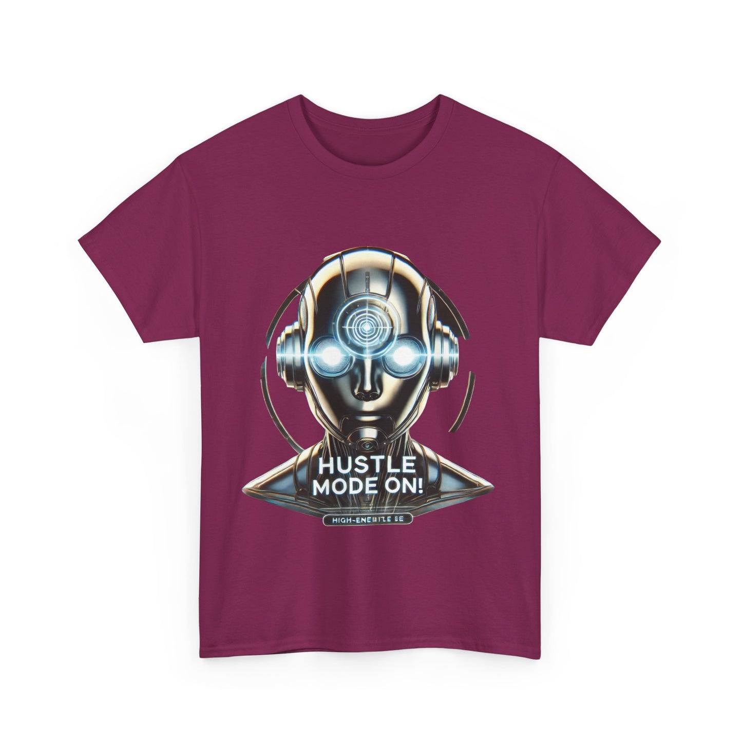 Hustle Mode On Robot T-Shirt, Cyborg Hustle Unisex Tee, Graphic T-Shirt for Gamers & Tech Lovers, Graduations, Motivational Wear