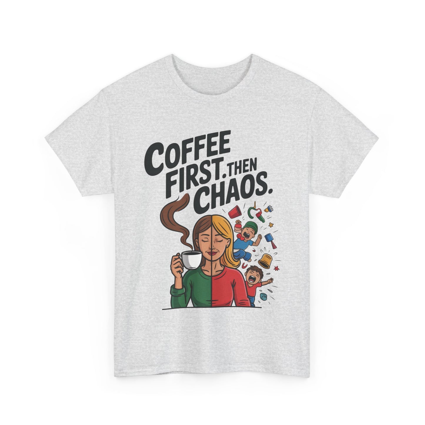 Coffee First Then Chaos Funny Mom Life Tee, Mother's Day Gift, Mom Humor Tee, mom graphic tee, caffeine lover tee