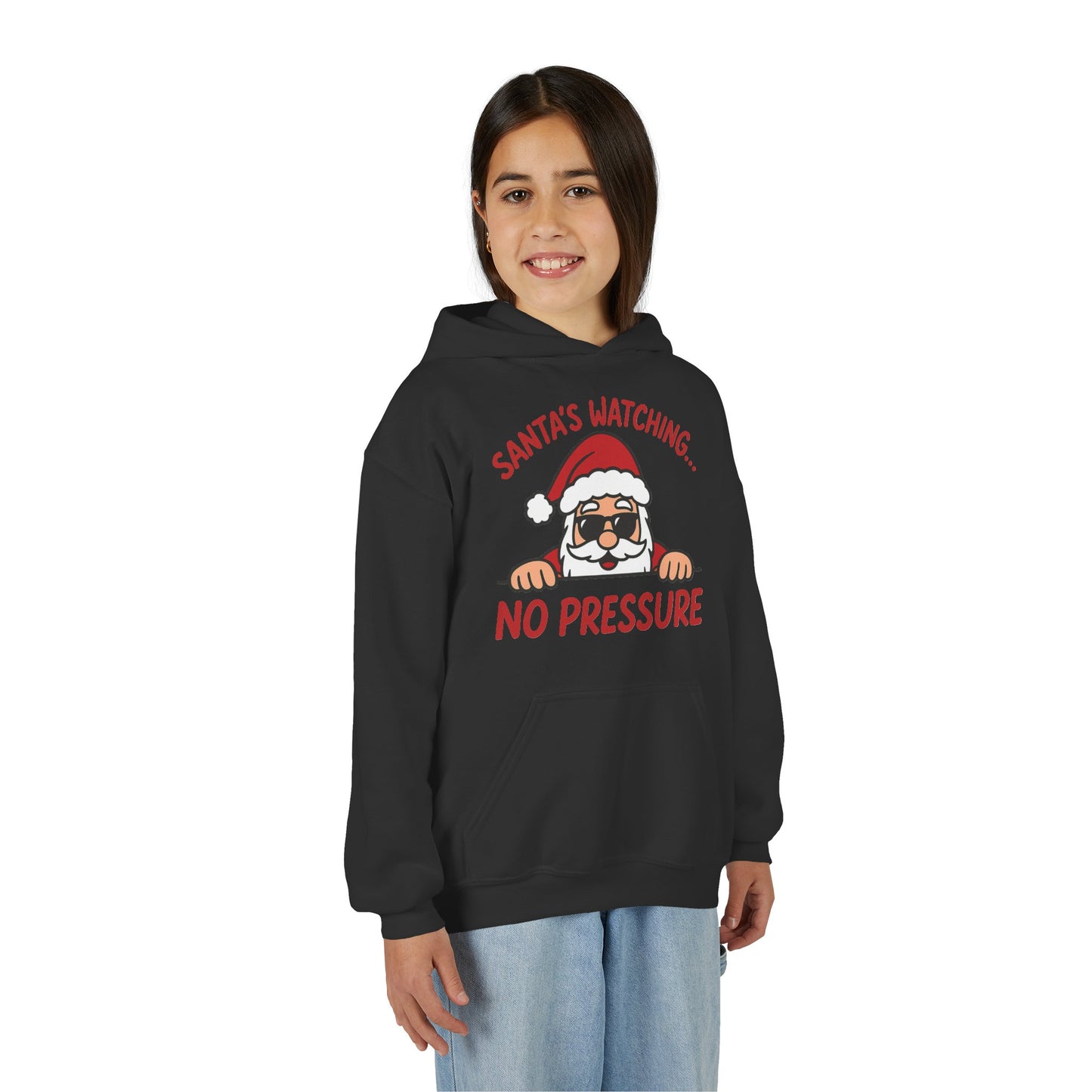 Santa's Watching No Pressure Kids Christmas Hoodie, Funny Holiday Sweatshirt for Youth