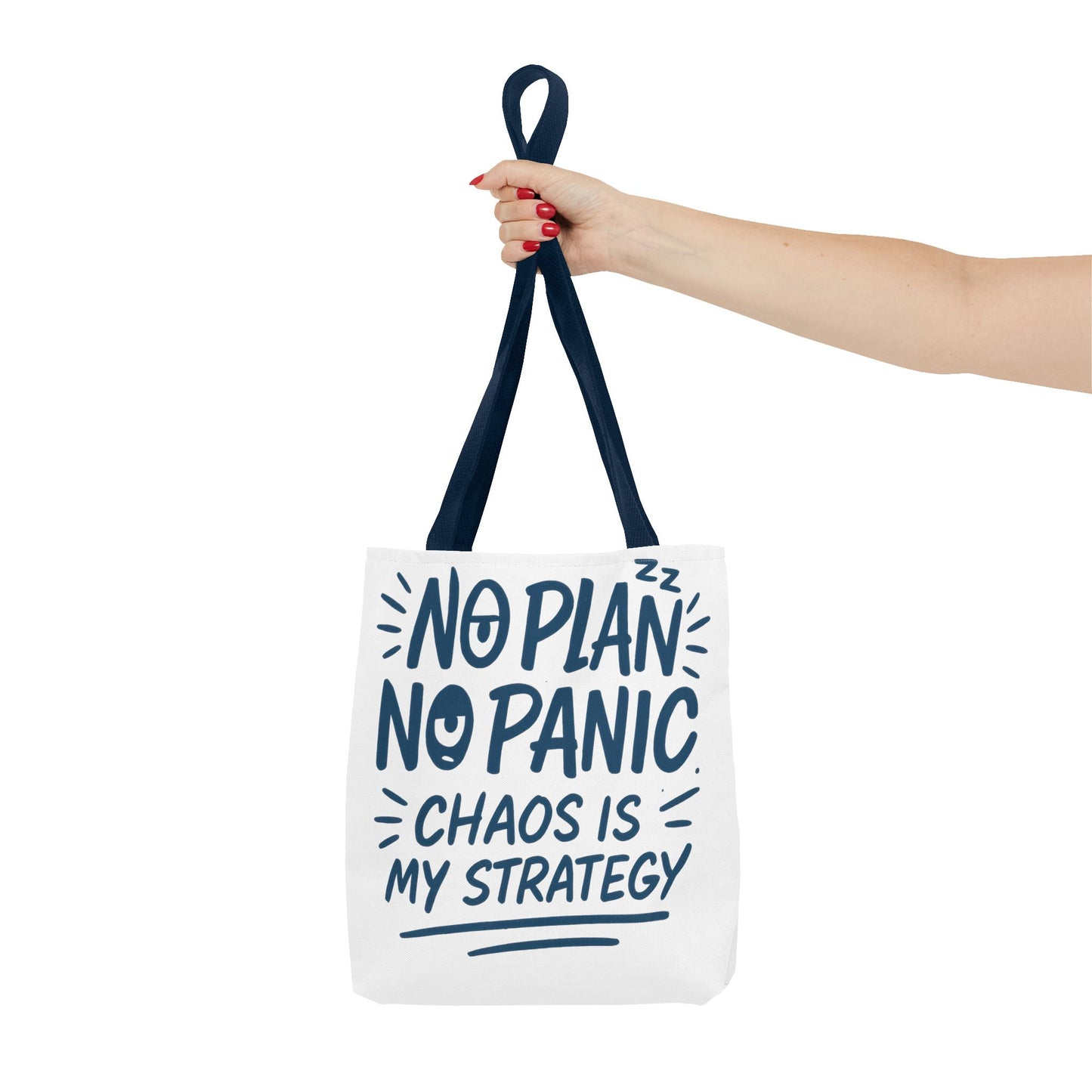 Funny Quote Tote Bag, Reusable Grocery Bag, Gift for Students, Beach Tote, Everyday Tote, Chaos Strategy Bag, Unique Shopping Bag