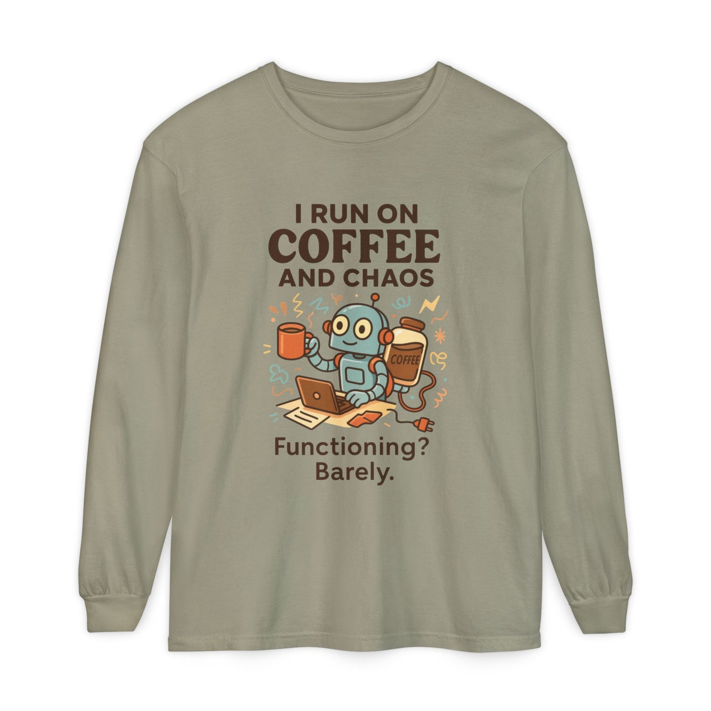 Coffee Chaos Long Sleeve Tee, Funny T-Shirt, Quirky Gift for Coffee Lovers, Unisex Top for Busy Lives, Work from Home Humor Tee