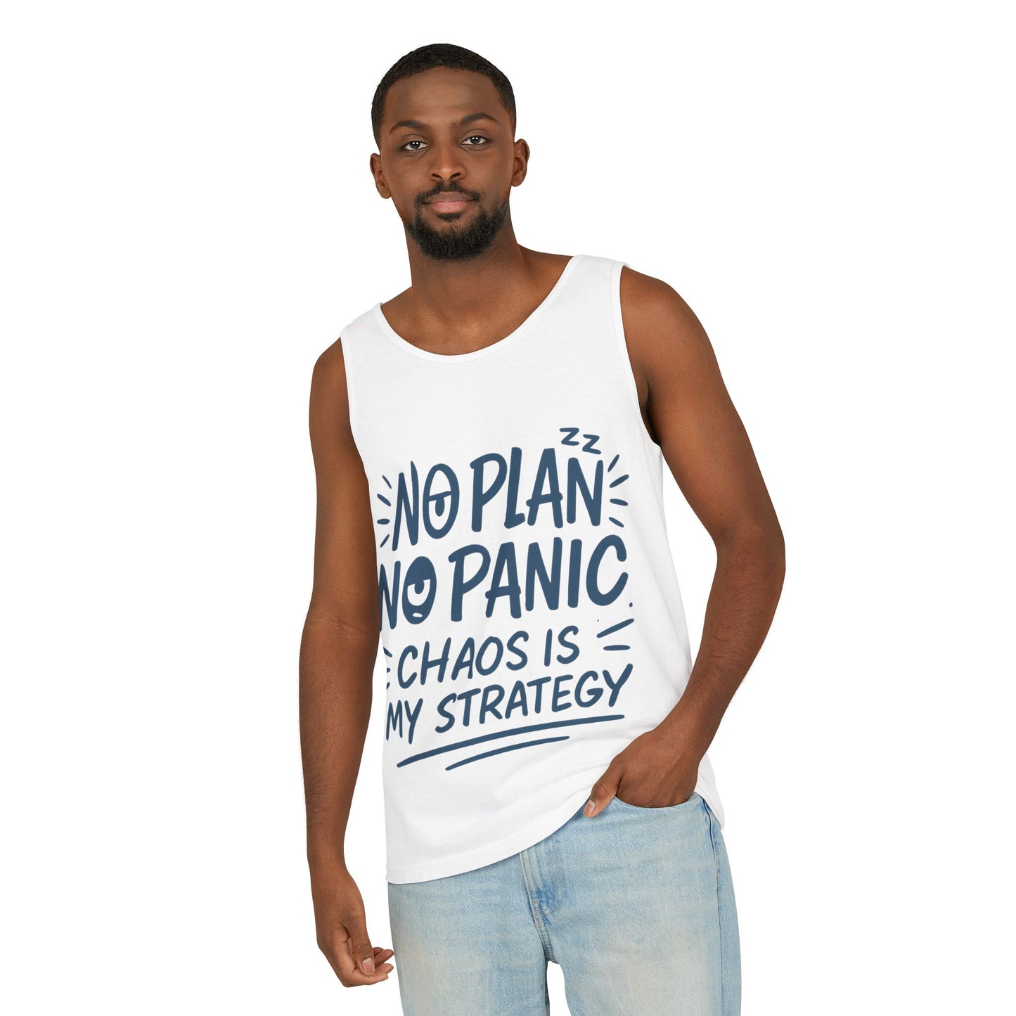 Funny Chaos Quote Mens Tank Top, No Plan No Panic Humor Shirt, Casual Graphic Tee Gift for Him, Relaxed Fit, Workout Gym Humor Shirt