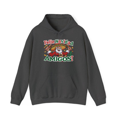 Feliz Navidad Amigos Hoodie, Funny Mexican Santa Christmas Hoodie, Latin Fiesta Holiday Sweatshirt for Men