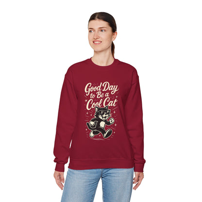 Funny Cool Cat Womens Crewneck Sweatshirt - Good Day to Be a Cool Cat Retro Kitty Pullover - Cute Cat Lover Sweater