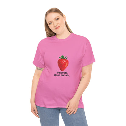Strawberry Women's Heavy Cotton Tee, Innovate Don't Imitate Shirt,  Graphic Tee, Casual Wear, Gift Idea, Summer Style, Witty Design T-Shirt