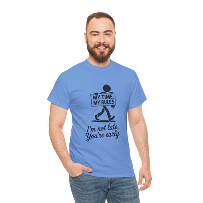My Time My Rules Men's T-Shirt, Funny T-Shirt, Casual Wear, confident Men's shirt, self love t shirt, Time Management Humor, sassy quote tee