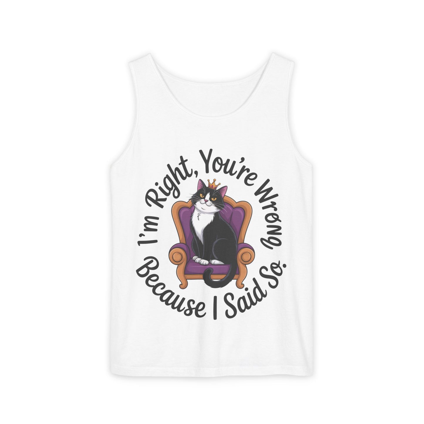 Funny Cat Queen Tank Top, Sassy Cat Graphic Tee for Women, Cat Mom Humor Tee Gift, Funny Graphic T-Shirt, I'm Right, You're Wrong Tee
