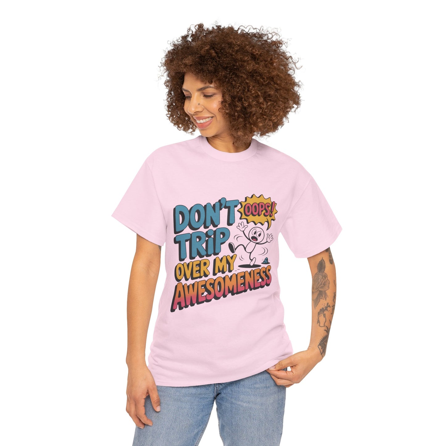 Funny Graphic Tee, Don't Trip Over My Awesomeness Shirt, Women's Cotton T-Shirt for Casual Wear, Gift for Friends, Birthday Gift, Humor Tee