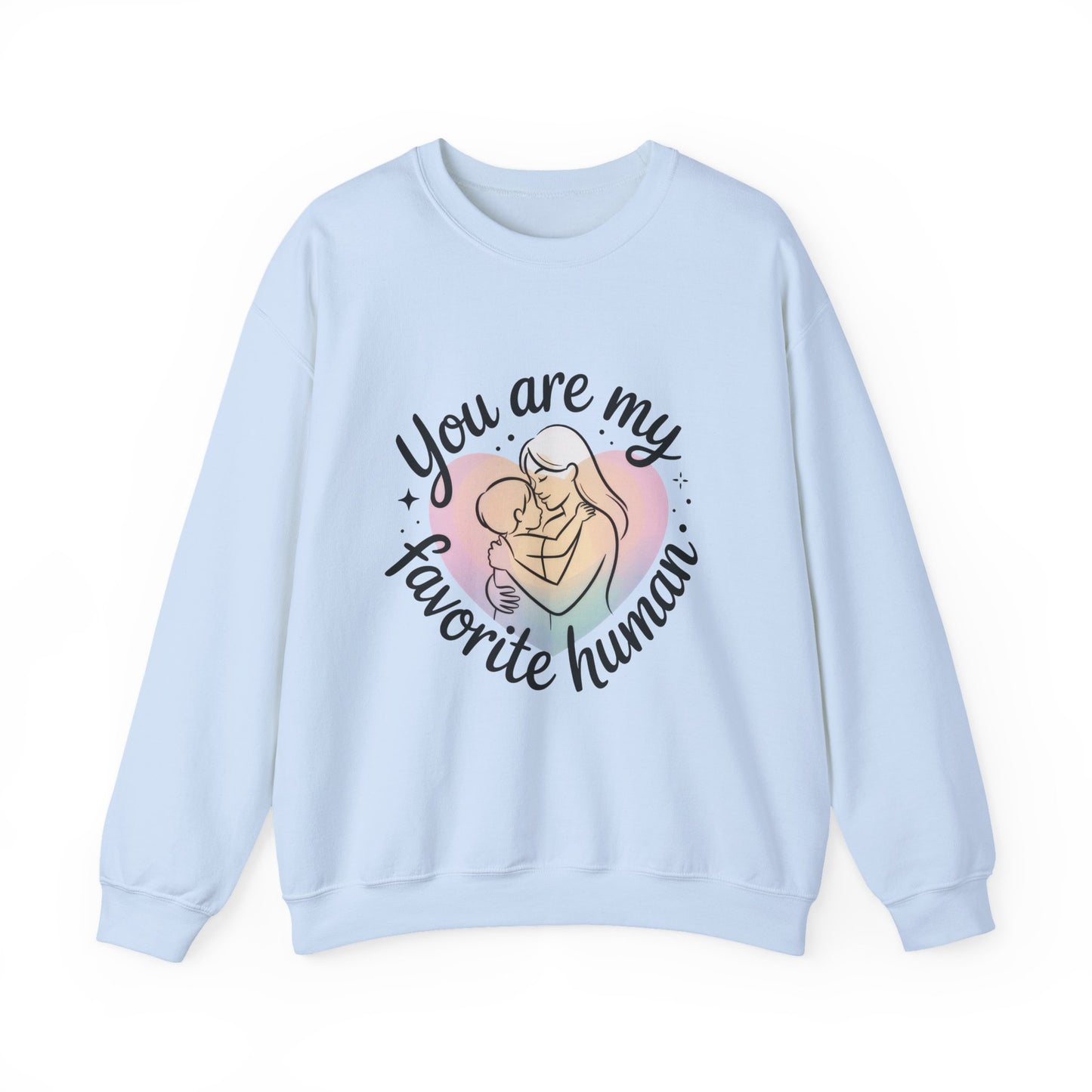 You Are My Favorite Human Mom Sweatshirt, Cute Pastel Heavy Blend Crewneck for Mothers Day, Cozy Gift for Moms, Mothers Day Gift