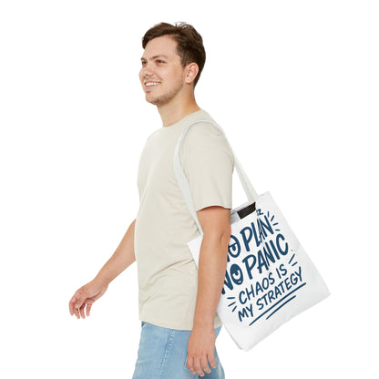Funny Quote Tote Bag, Reusable Grocery Bag, Gift for Students, Beach Tote, Everyday Tote, Chaos Strategy Bag, Unique Shopping Bag