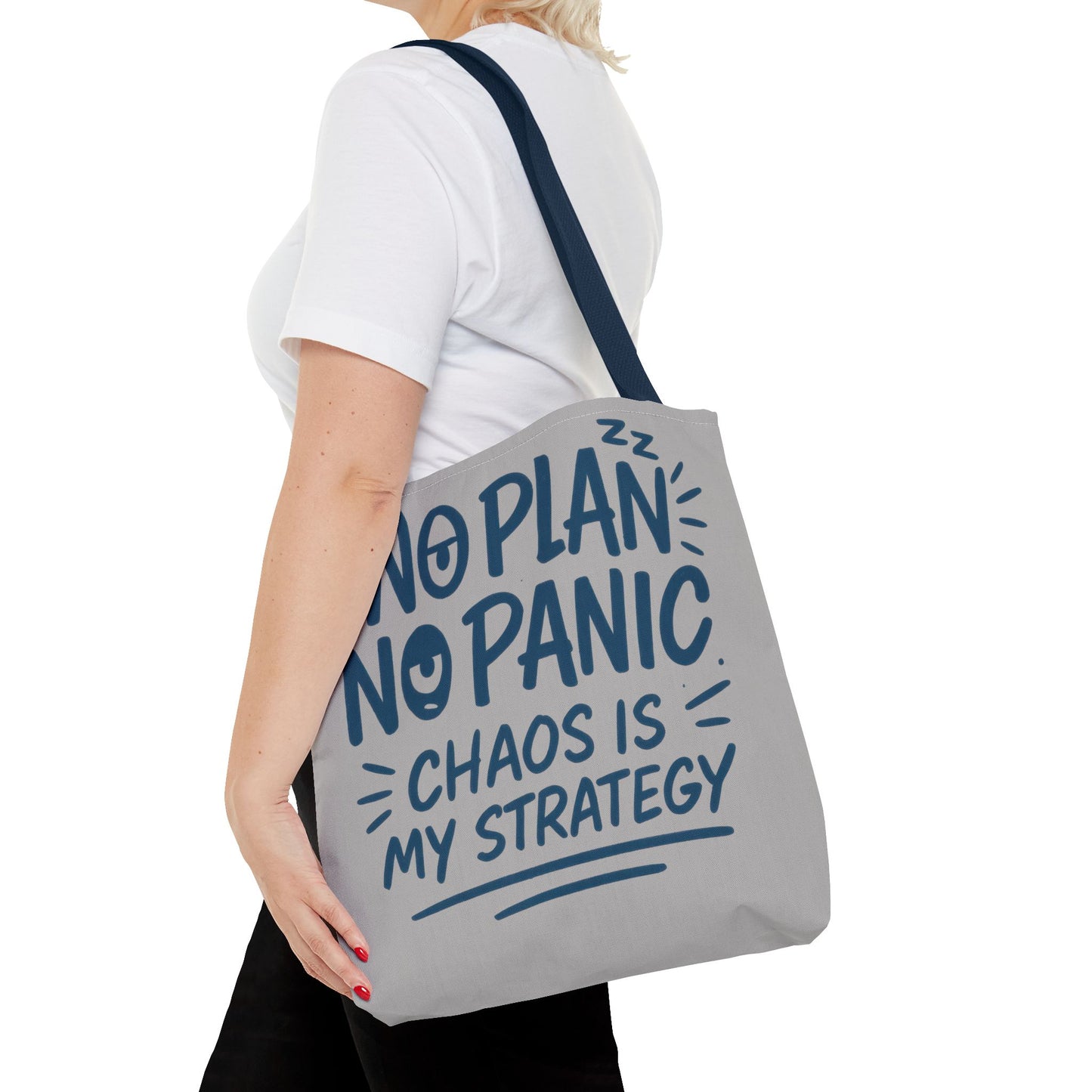 Funny Quote Tote Bag, Reusable Grocery Bag, Gift for Students, Beach Tote, Everyday Tote, Chaos Strategy Bag, Unique Shopping Bag